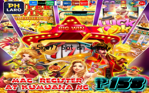 Sige77 Slot isn’t just a game; it’s a cultural phenomenon that’s redefining the way we think about online casinos